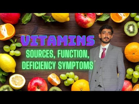 Vitamins, Their sources, Functions and Deficiency Symptoms | Biology 9th | Chapter 8 Nutrition