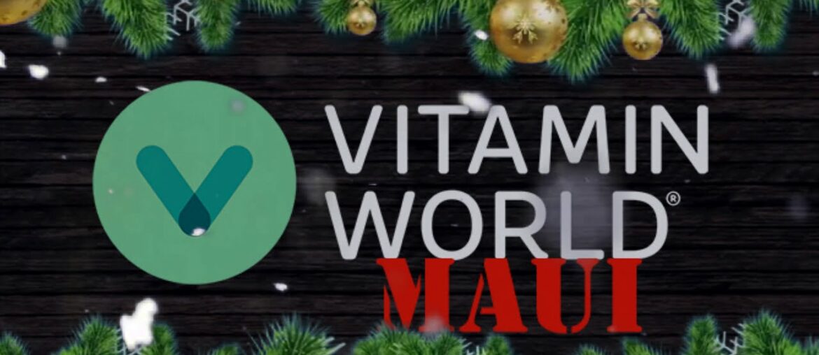 VITAMIN WORLD MAUI CHRISTMAS VIDEO