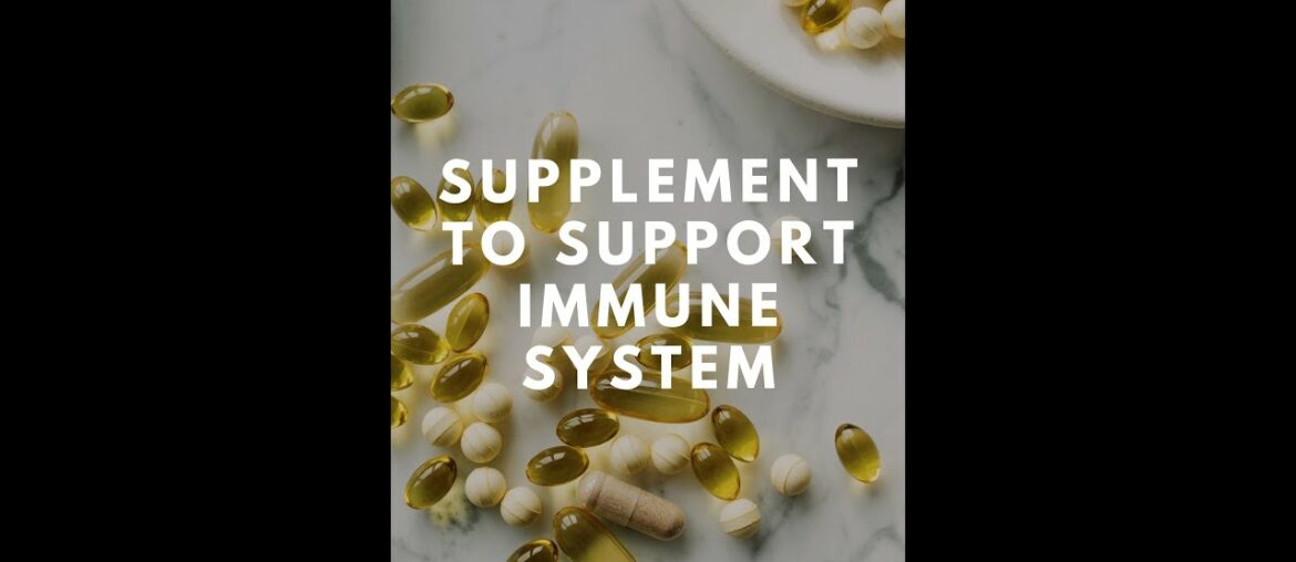 Immunity: Supplement to Support Immune System
