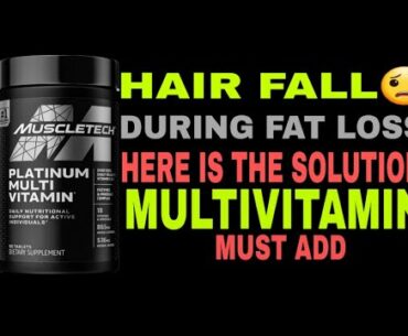 Why you must add Multivitamin when following fat loss or weight loss program.