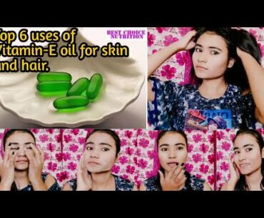 Top 6 uses of Vitamin-E oil for skin and hair | Correct way to use vitamin-e oil | Shining Secret
