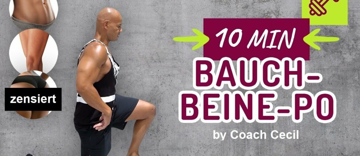 Bauch, Beine, Po. 10min Workout Zuhause ohne Equipment! [by Coach Cecil]