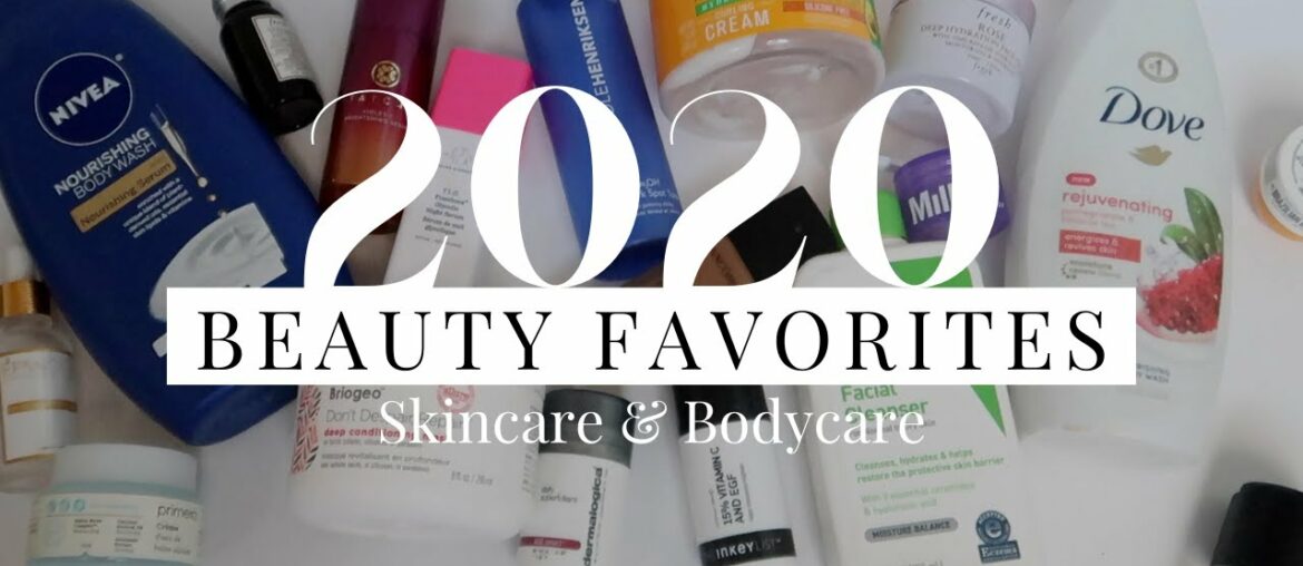 2020 Beauty Favorites | Skincare and Bodycare Products