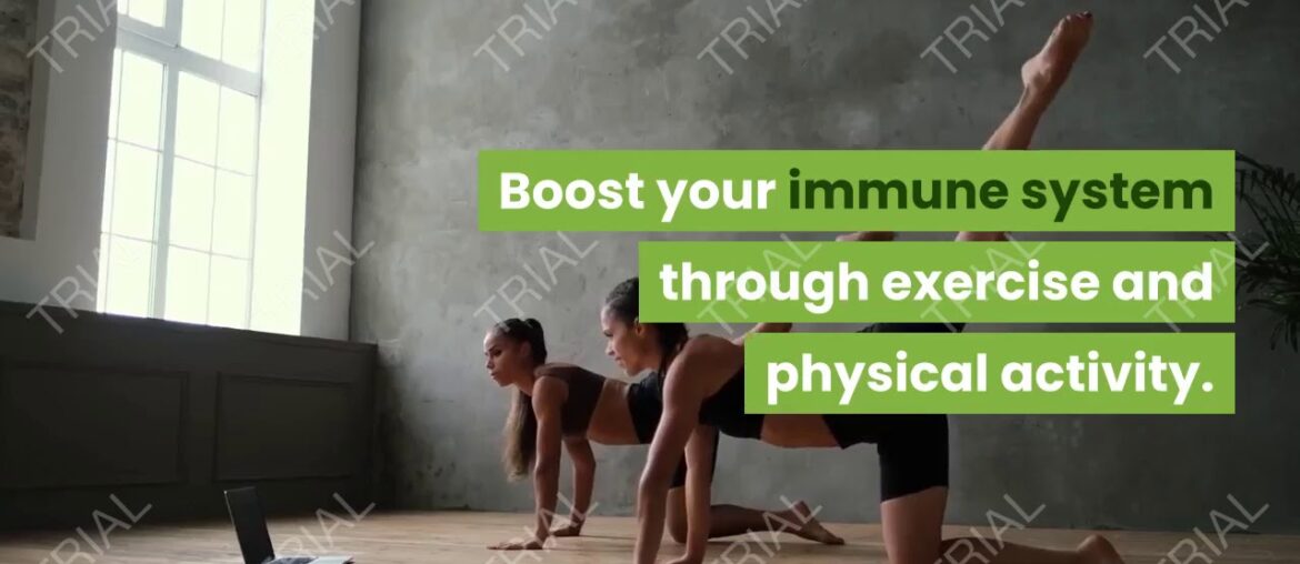 Want a defense against COVID-19?  Boost your immune system through exercise and physical activity.