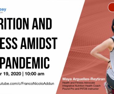 Nutrition and Fitness Amidst the Pandemic