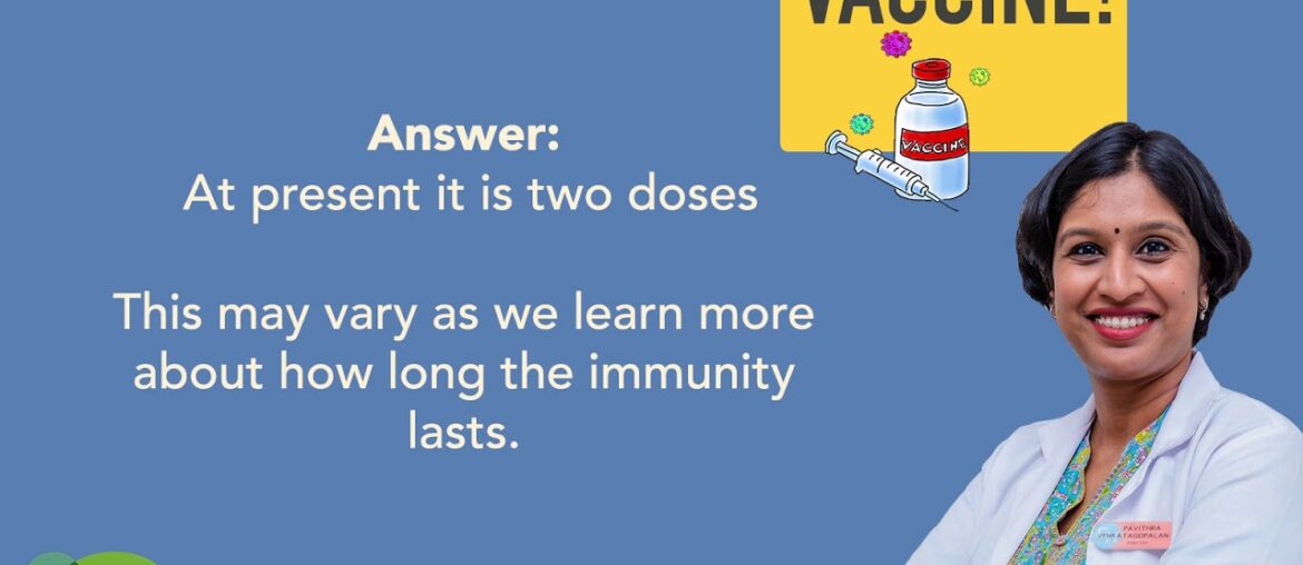 How many doses of vaccine are needed for total immunity? | COVID19 | Vaccine FAQs