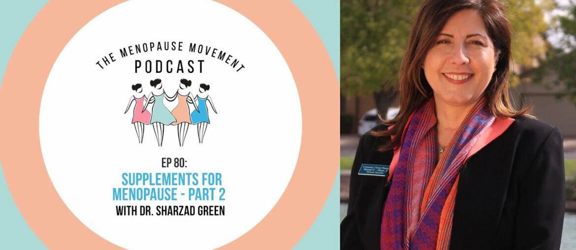 Supplements for Menopause - Part 2