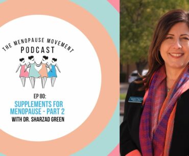 Supplements for Menopause - Part 2