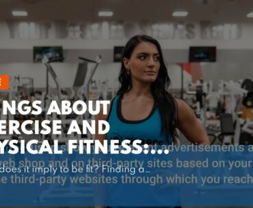 Things about Exercise and Physical Fitness: MedlinePlus