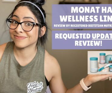 Monat Wellness Line Review *UPDATE* | by Registered Dietitian Nutritionist