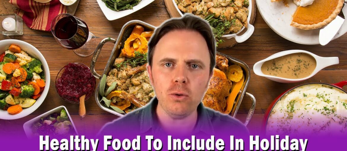 Healthy Food To Include In Holiday Meals
