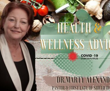 How To Build A Stronger Immunity - Featuring SOF First Lady & Pastor Dr. Marty Alexander