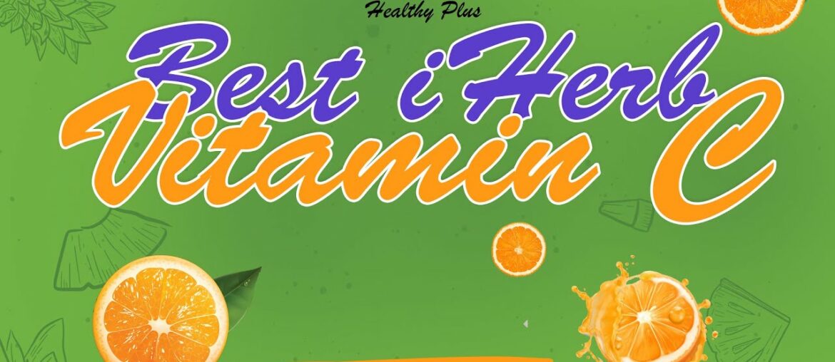 Iherb Vitamin C - Vitamins and supplements iherb