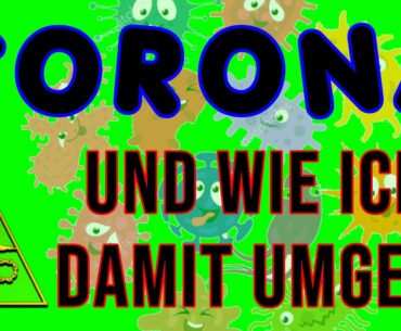 Corona / COVID-19 und wie ich damit umgehe / Vitamin D hilft und noch mehr als das !!!