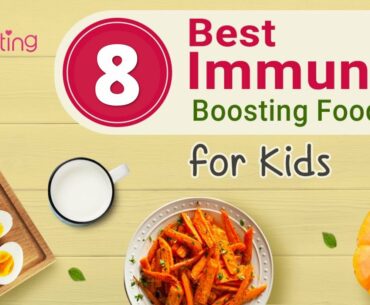 8 Immunity-Boosting Foods for Kids