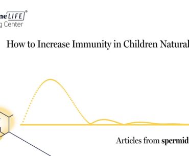How to Increase Immunity in Children Naturally?