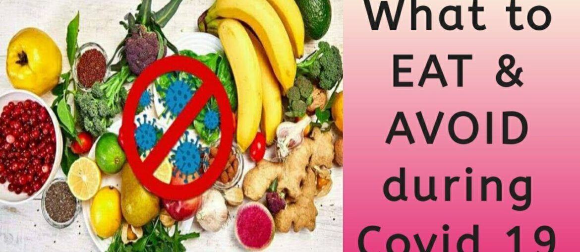 Foods to eat and avoid for healthy immunity during the pandemic.