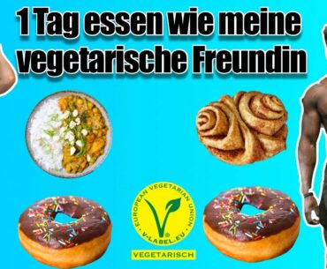 Bodybuilder isst 1 Tag lang wie vegetarische Freundin