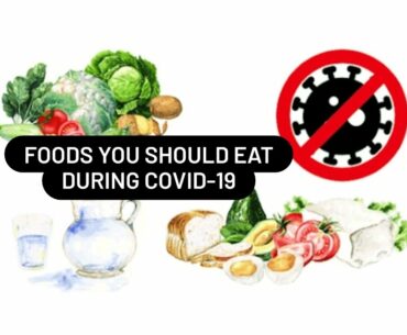 Foods you should eat during covid-19 ||PART 1|| HOW to boost immune system