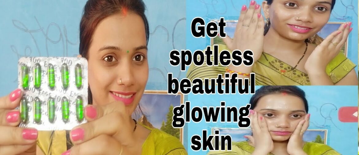 Vitamin E oil skin treatment |Get Beautiful Spotless,pimple free, Glowing skin||richyogvlogs