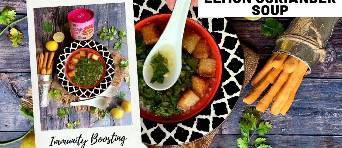 Lemon Coriander Soup | Vitamin C Rich | Immunity Boosting | Winter Soups | The Grace Kitchen Recipes