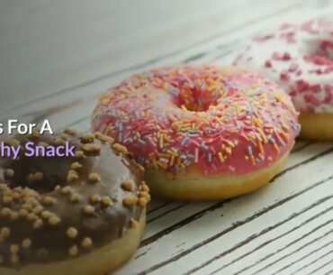 5 Tips For A Healthy Snack
