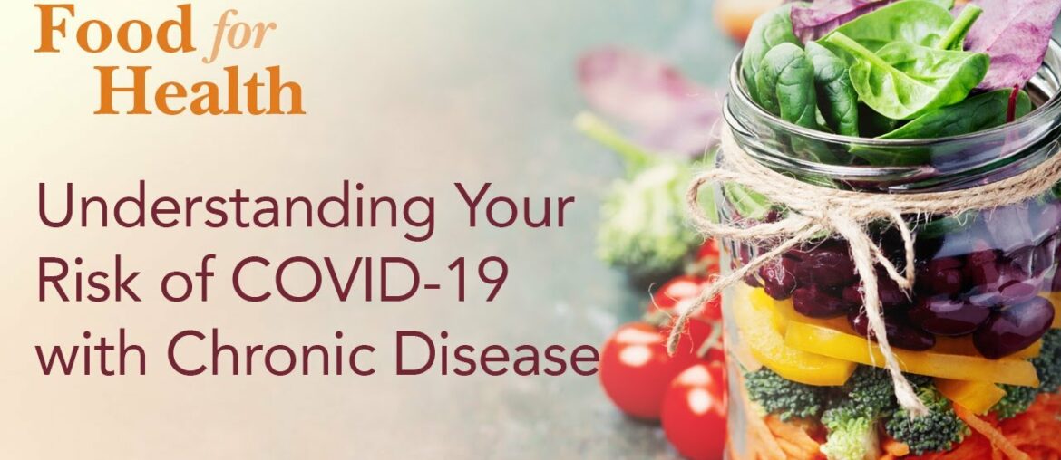 Food for Health: Understanding Your Risk of COVID-19 with Chronic Disease