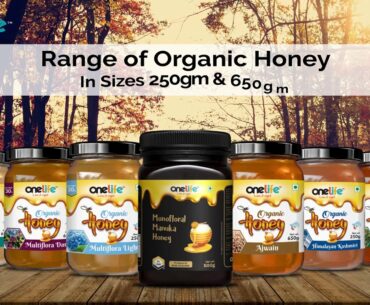 Stay Honey Healthy with us at Onelife India.