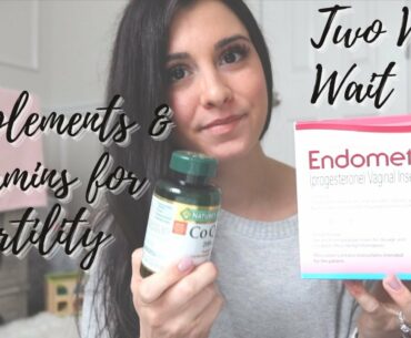 Two Week Wait Symptoms//Supplements & Vitamins Im Taking