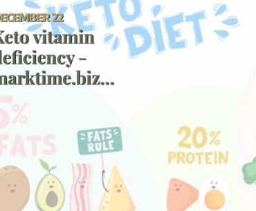 Keto vitamin deficiency - marktime.biz Things To Know Before You Buy