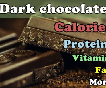 DARK CHOCOLATE - Calories, Proteins, Vitamins, Fat, Minerals [ANALYSIS] #8