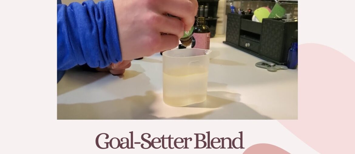 RHC Essential-Oil GOAL-SETTER Blend - Dec. 30 2020