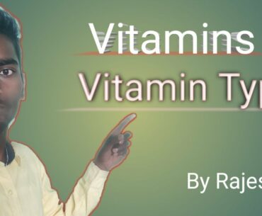 Vitamins in hindi| vitamin types |hindi|english