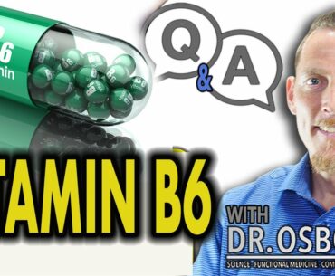 Does sugar consumption deplete B6? What is the best time to take B vitamins?  And more answers!