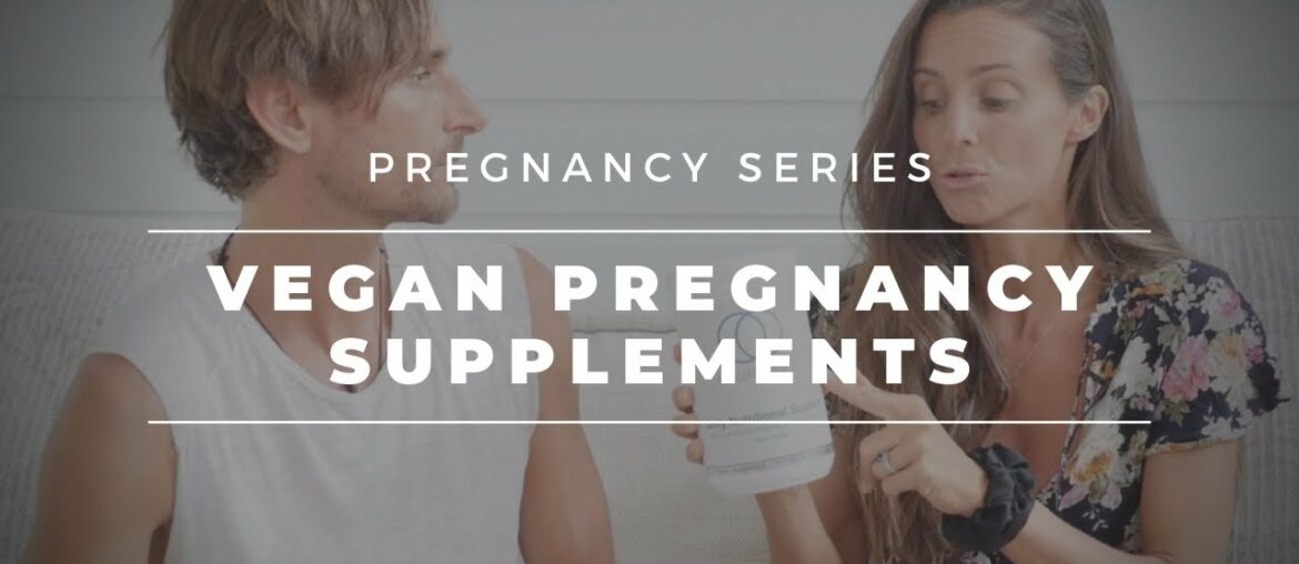 Vegan Pregnancy Supplements | Week 7 Update