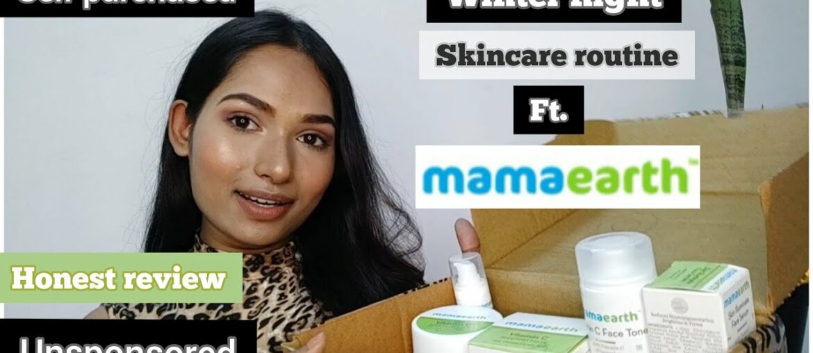 WINTER NIGHT SKINCARE ROUTINE FT. MAMAEARTH | VITAMIN C RANGE | MOST HONEST REVIEW | Uma shil