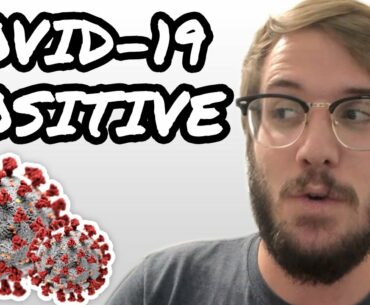 I Tested Positive For CoronaVirus | My Symptoms & Experience with COVID 19