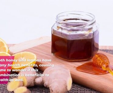 Honey And Lemon Water For Weight Loss