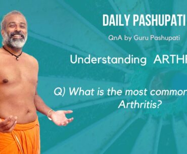 What is the most common form of Arthritis?