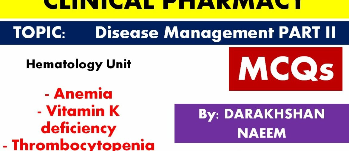 CLINICAL PHARMACY MCQs - TOPIC: Disease Management PART II