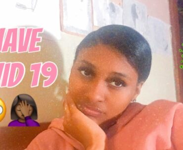 I TESTED POSITIVE FOR COVID 19 | Day to Day Symptoms, How I Found Out & Vitamins To Take