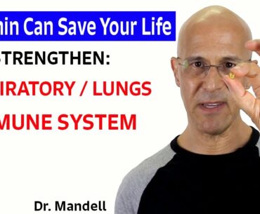 1 Vitamin Can Save Your Life...Strengthen Respiratory & Immune System | Dr Alan Mandell, DC