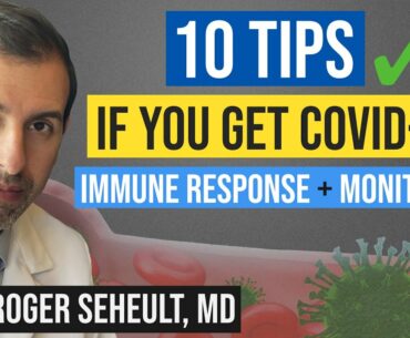 If You Get COVID 19: Optimize Immune System (Vitamin D, Monoclonal Antibodies, NAC, Quercetin etc.)
