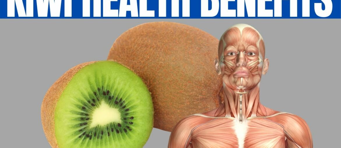 BENEFITS OF KIWI - 11 Reasons to Start Eating This Superfood Every Day!