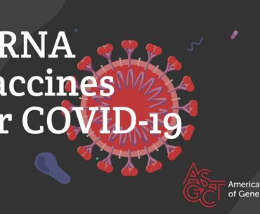 mRNA Vaccines for COVID-19