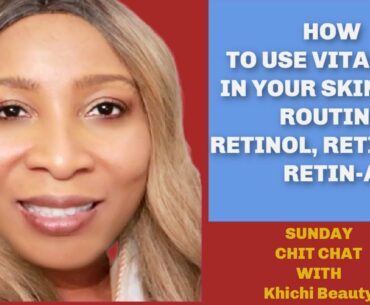 HOW TO USE VITAMIN A IN YOUR SKINCARE ROUTINE, RETINOL, RETINOIDS + RETIN-A