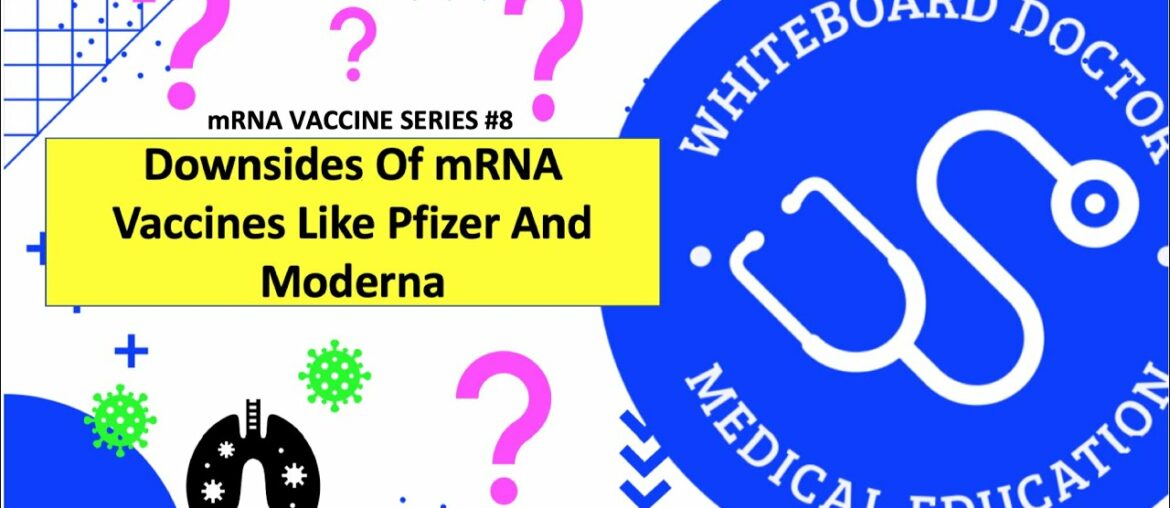 What Are The Potential Downsides To mRNA Vaccines For COVID-19? [5 Points To Know!]