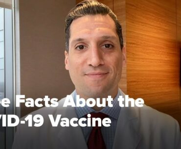 Three Facts About the COVID-19 Vaccine