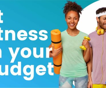 Fit Fitness Into Your Budget