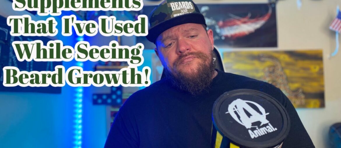 Supplements That May Help Beard Growth!